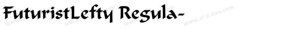 FuturistLefty Regula字体转换